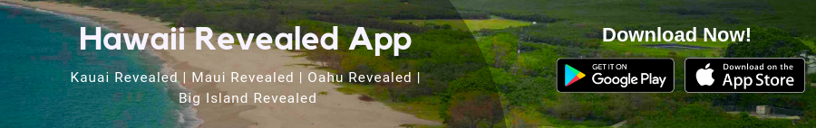 Hawaii Revealed App for Kauai, Maui, Oahu, and Big Island